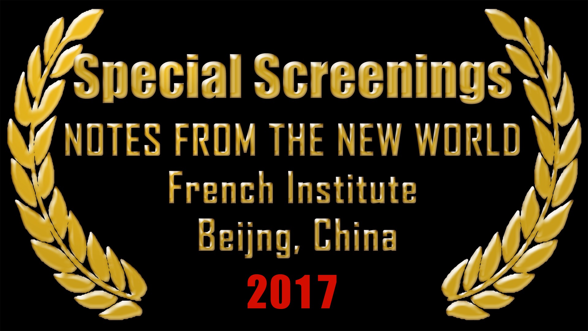 Special Screenings - French Institute, Beijing, China 2017