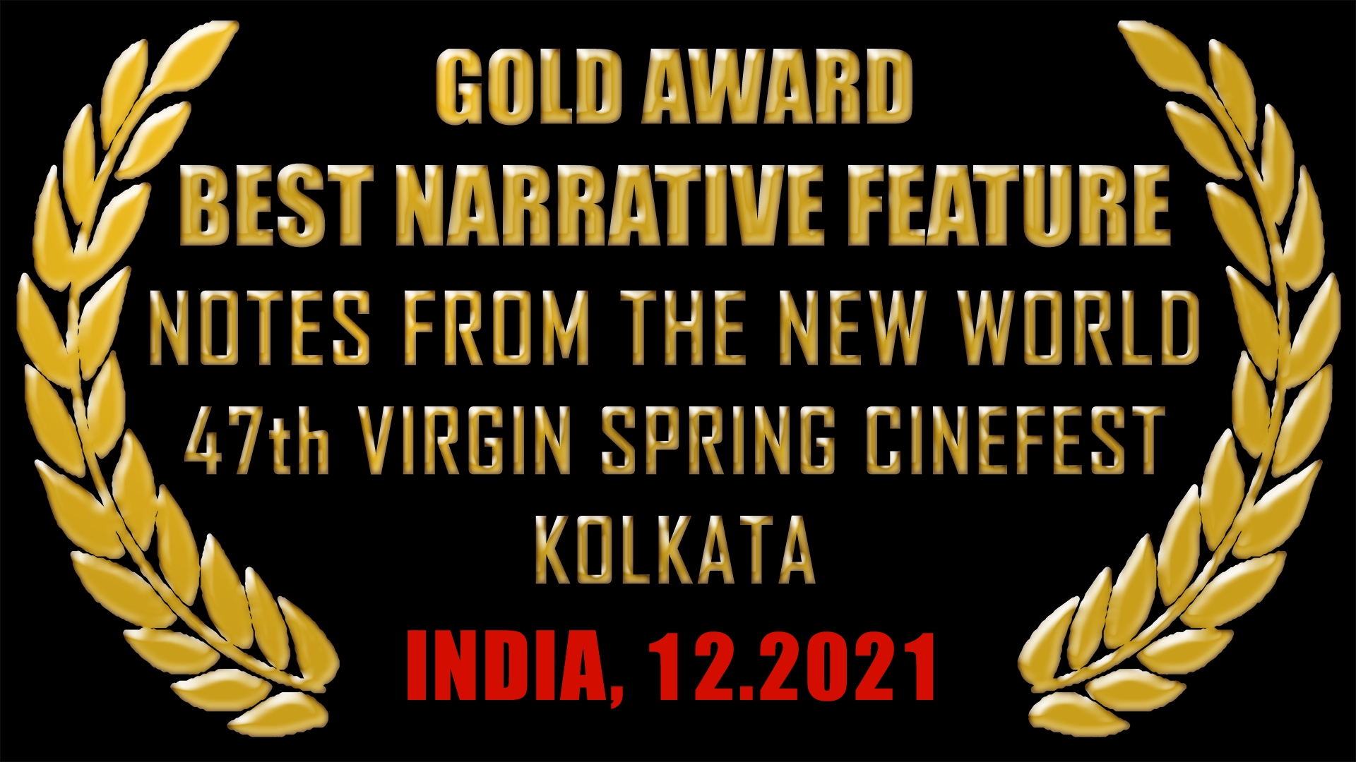 Gold Award Best Narrative Feature, India 2021